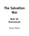 [The Salvation War 02] • Pantheocide